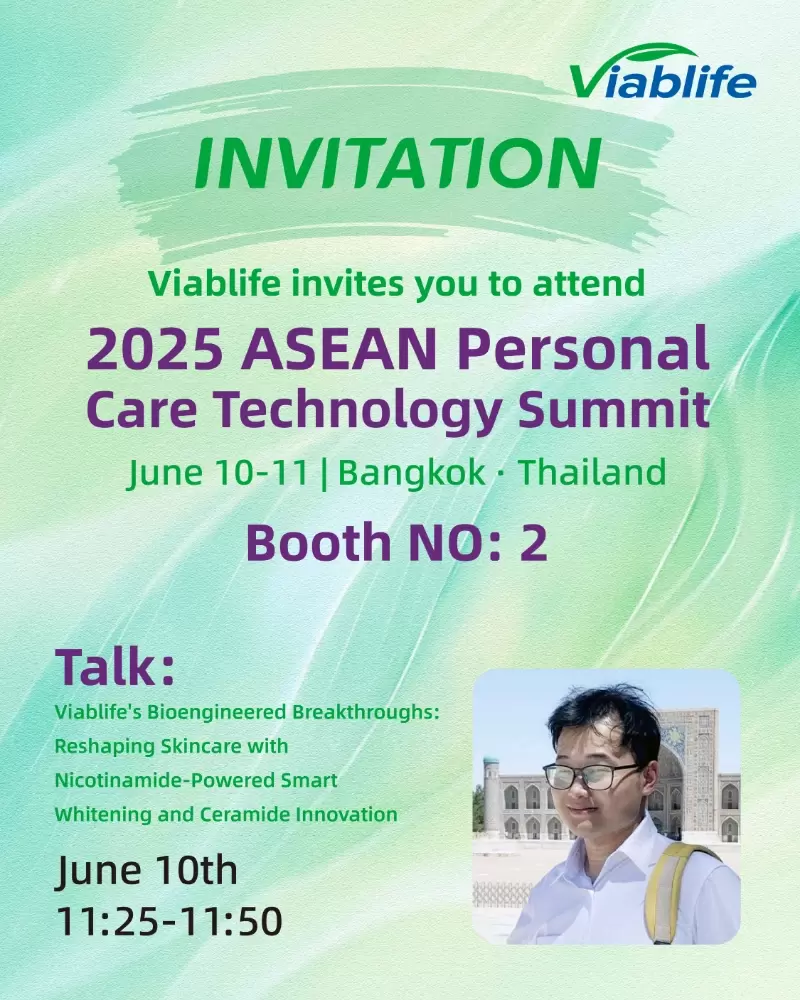 Junte-se à Viablife na Cúpula de Tecnologia de Cuidados Pessoais da ASEAN de 2025!