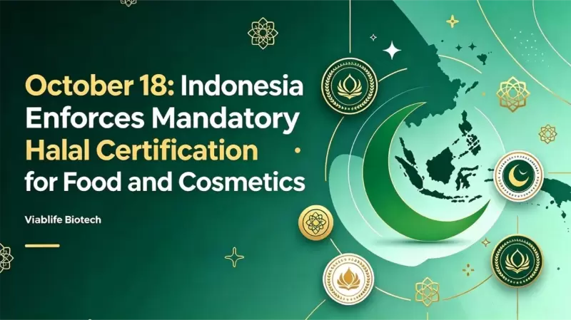 18 de outubro: Indon&eacute;sia imp&otilde;e certifica&ccedil;&atilde;o Halal obrigat&oacute;ria para alimentos e cosm&eacute;ticos | Viablife impulsiona a produ&ccedil;&atilde;o sustent&aacute;vel com biologia sint&eacute;tica e diversas mat&eacute;rias-primas j&aacute; certificadas como Halal